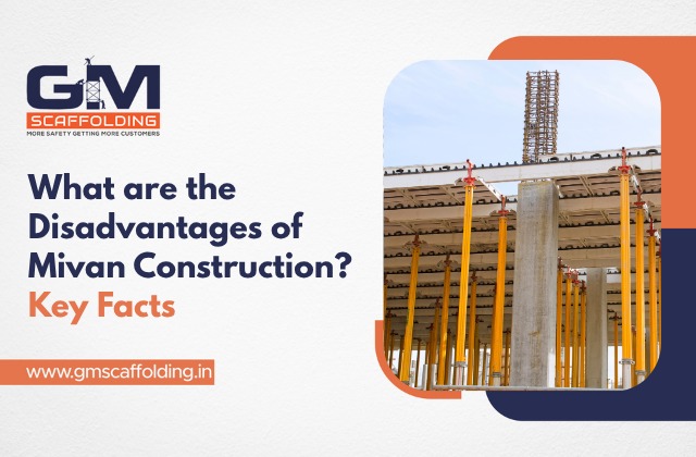 disadvantages of mivan construction