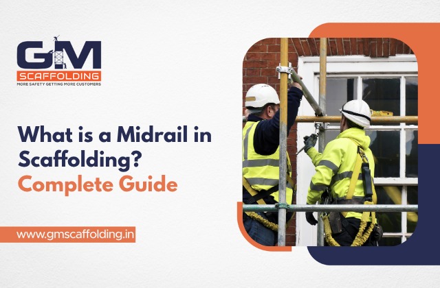Midrails in Scaffolding: Uses and Applications